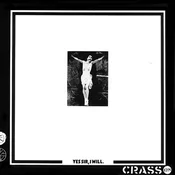Crass - Yes Sir, I Will. (Reissue) (LP)
