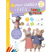 Sam et Julia - Mon cahier dactivités 5-6 ans