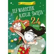 Elf Mareczek ratuje Święta. 24 przygody