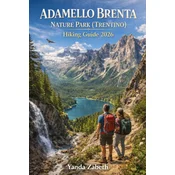 ADAMELLO BRENTA NATURE PARK (TRENTINO) HIKING GUIDE 2026