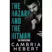 The Hazard and the Hitman