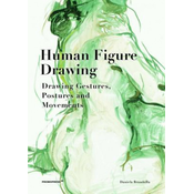 Human Figure Drawing: Drawing Gestures, Postures and Movements