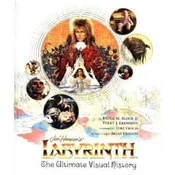 Labyrinth: The Ultimate Visual History