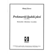 ZAVEC M;PREKMURSKI LJUDSKI PLESI,HARMONIKA NOTE ZA klaviature