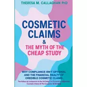Cosmetic Claims & The Myth of the Cheap Study