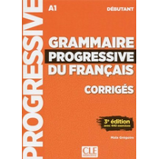 Grammaire progressive du français. Niveau débutant - 3?me édition. Lösungsheft