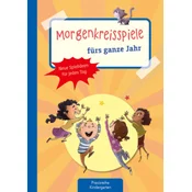 Morgenkreisspiele fürs ganze Jahr
