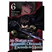 MY STATUS AS AN ASSASSIN OBVIOUSLY V06