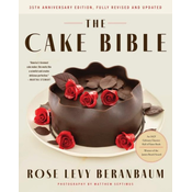 The Cake Bible, 35th Anniversary Edition