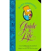 Bart Simpson's Guide to Life: A Wee Handbook for the Perplexed