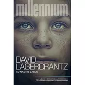 Co nas nie zabije. Millennium. Tom 4