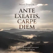 AUDIBOOK Avdio knjiga: ANTE EXEATIS, CARPE DIEM