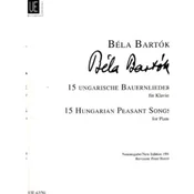 BARTOK:15  UNGARISCHE BAUERNLIEDER FUR KLAVIER