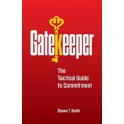 Gatekeeper: The Tactical Guide to Commitment