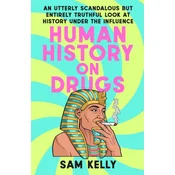 Human History on Drugs