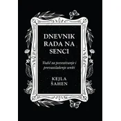 Kejla Šahen Dnevnik rada na senci ( 29430 )