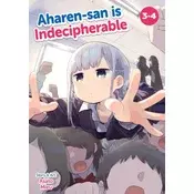 Aharen-San Is Indecipherable (Omnibus) Vol. 3-4