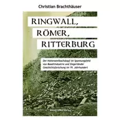 Ringwall, Römer, Ritterburg