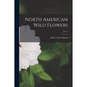 North American Wild Flowers; Vol. 2