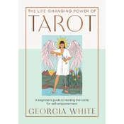 The Life-Changing Power of Tarot