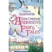 Illustrated Hans Christian Andersen's Fairy Tales