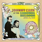 Johnny Cash - At The Carousel Ballroom - April 24, 1968 (2 LP)