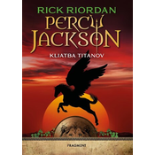 Percy Jackson 3 – Kliatba Titanov