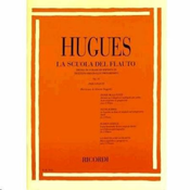 HUGUES:LA SCUOLA DEL FLAUTO OP.51