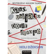 Kako ubijaju dobre devojke