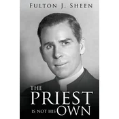 The Priest Is Not His Own