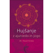 Vinod Verma: Hujšanje z ajurvedo in jogo