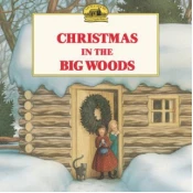 Christmas in the Big Woods