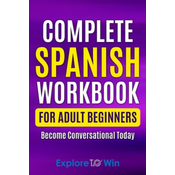WEBHIDDENBRAND Complete Spanish Workbook For Adult Beginners