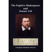 The Fugitive Shakespeare and Sonnet 144