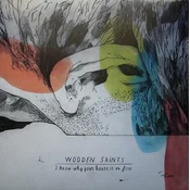 Wooden Saints - I Know Why Your House Is On Fire (Clear Coloured) (LP + CD)