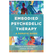 Embodied Psychedelic Therapy