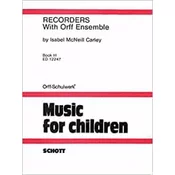 RECORDERS WITH ORFF ENSEMBLE BOOK 3