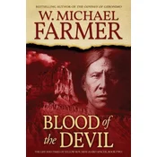 Blood of the Devil: The Life and Times of Yellow Boy, Mescalero Apache