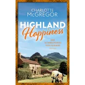 Highland Happiness - Die Schreinerei von Kirkby
