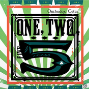 Orthodox Celts - One, Two, 5 (green vinyl)