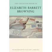 The Collected Poems of Elizabeth Barrett Browning
