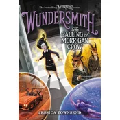 Wundersmith: The Calling of Morrigan Crow