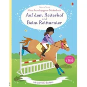 Mein großes Anziehpuppen-Stickerbuch: Auf dem Reiterhof und Beim Reitturnier