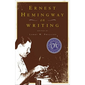 Ernest Hemingway on Writing