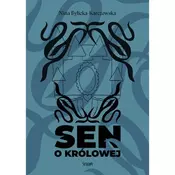 Sen o królowej