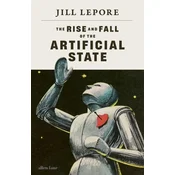 Rise and Fall of the Artificial State
