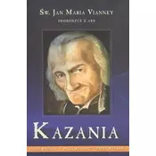 Kazania - proboszcz z Ars T.1 Vianney