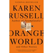 Orange World and Other Stories