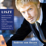 LISZT:PIANO SONATA..../ANDREW VON OEYEN