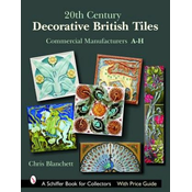 20th Century Decorative British Tiles: Commercial Manufacturers, A-H